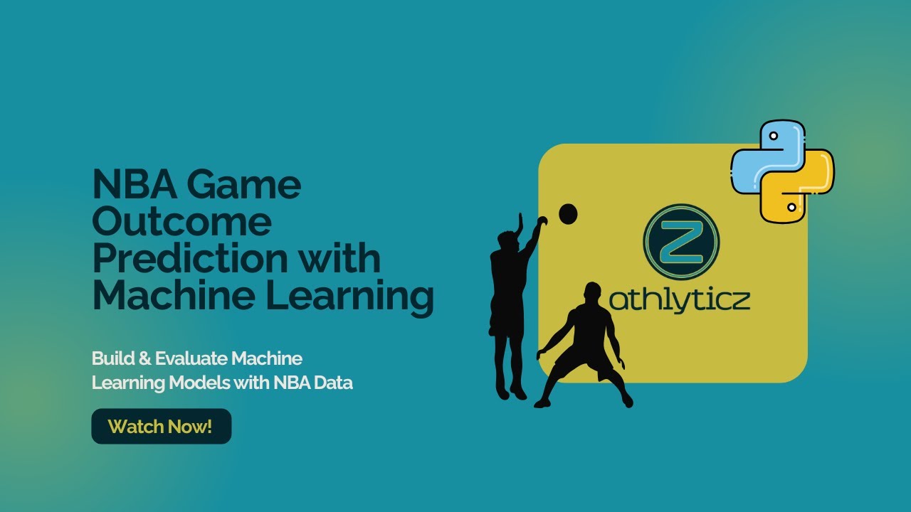 NBA Game Outcome Prediction with Machine Learning | AthlyticZ |