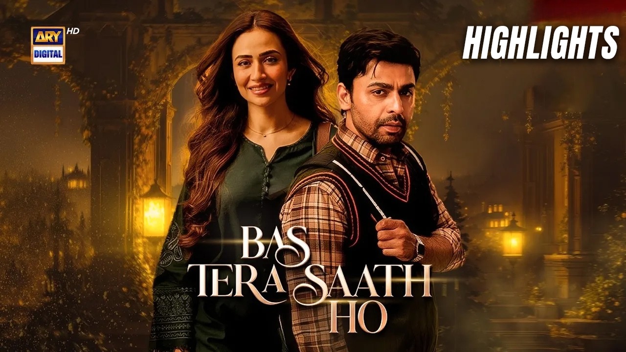 Bas Tera Saath Ho | Highlights | Farhan Saeed | Sana Javed | ARY Digital Drama