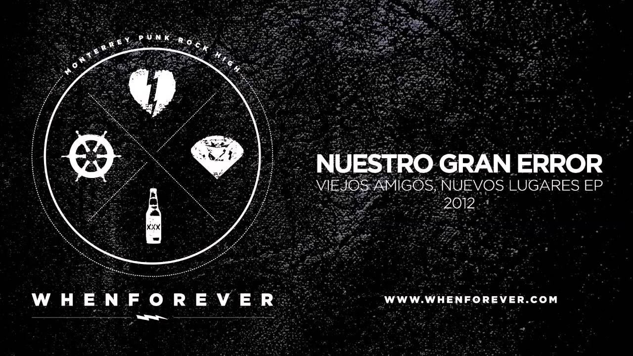 Whenforever - Nuestro Gran Error. (link de descarga)
