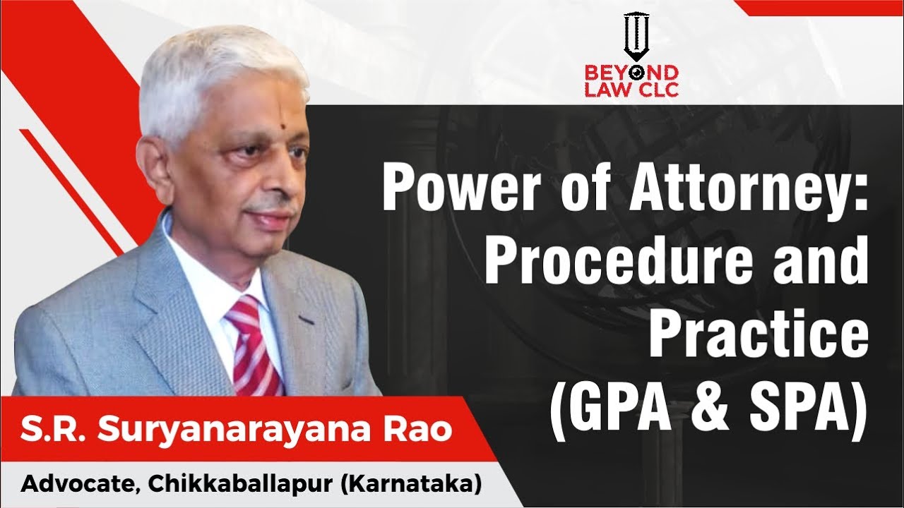 Power of Attorney: Procedure and Practice (GPA & SPA): Suryanarayana Rao, Karnataka