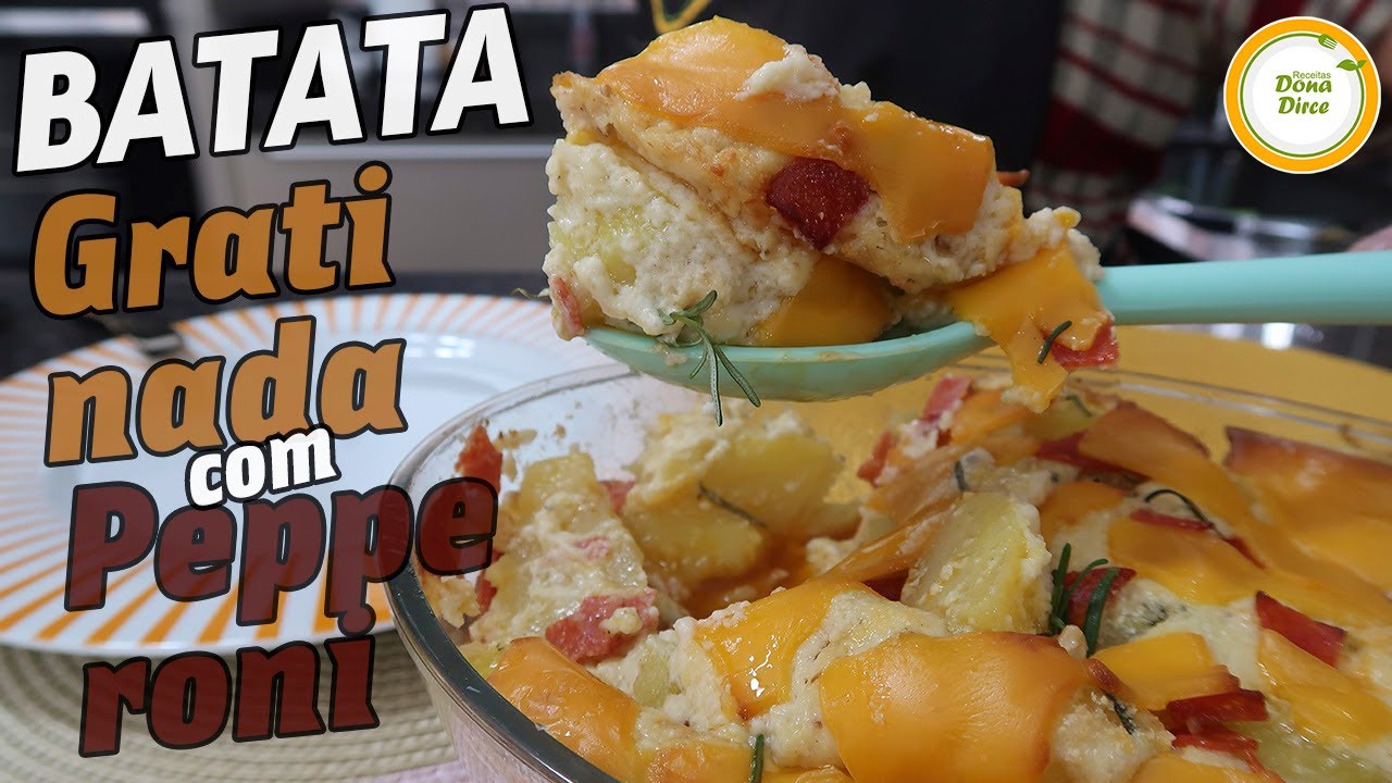 RECEITA DE BATATA GRATINADA CREMOSA SUPER SIMPLES E FÁCIL | BATATA AO FORNO COM PEPPERONI #832