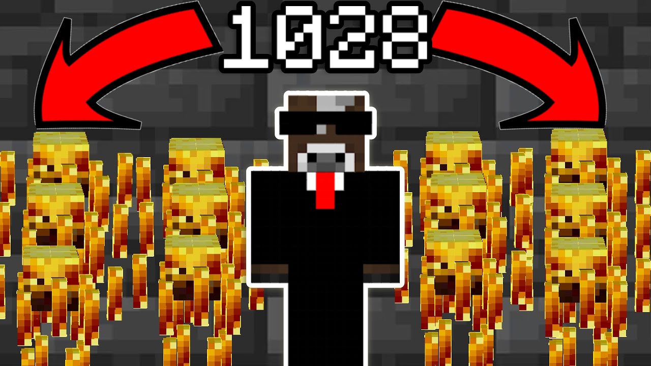 I used 1000 blazes to kill my enemy
