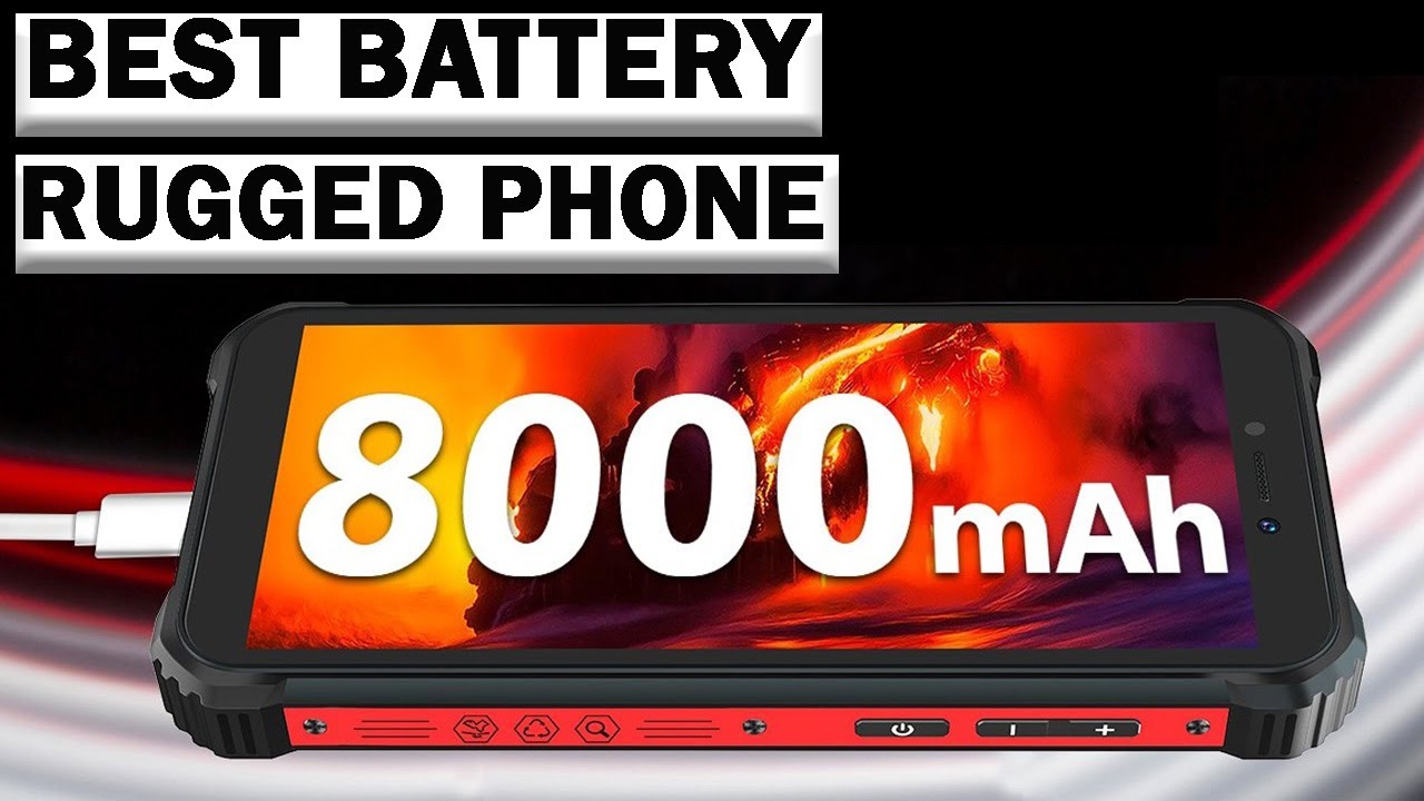 Top 6 Best Rugged Phones With Huge Battery In 2021