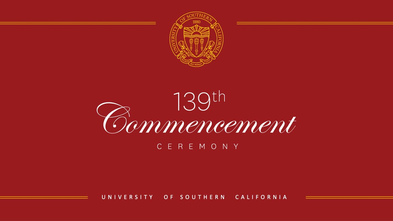139th USC Commencement Ceremony, May 13, 2022
