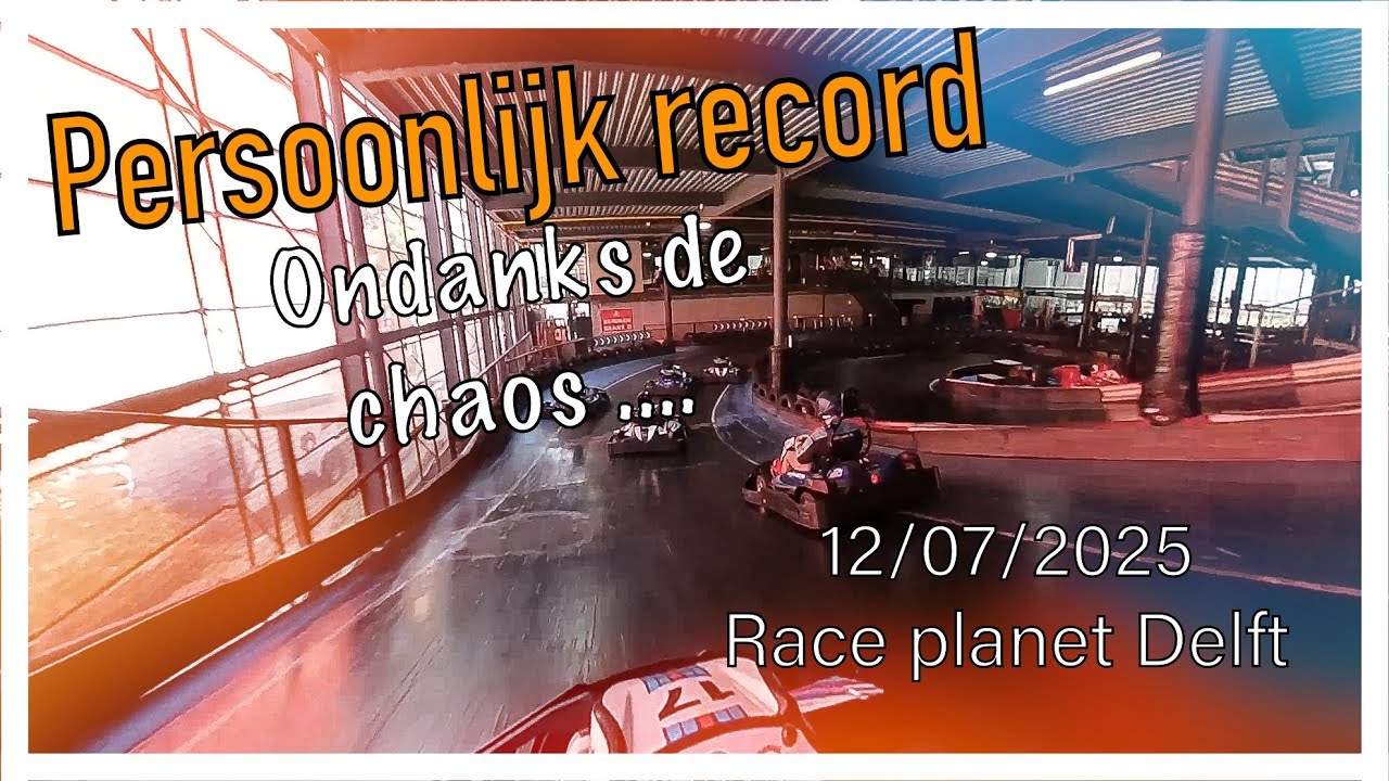 Nieuw PR neergezet @ Race Planet Delft – ondanks de chaos!  46,78