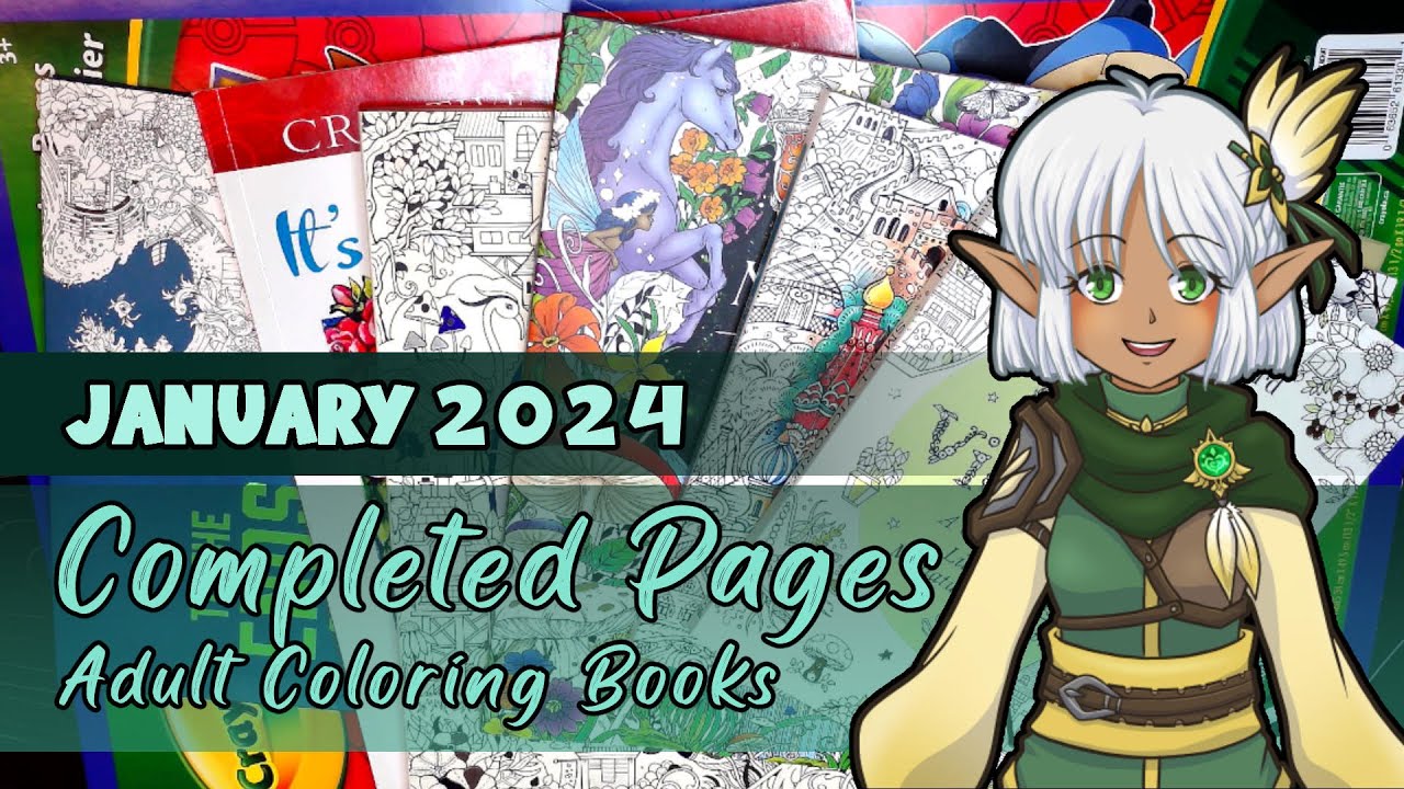 January 2024 Completed Pages - Adult Coloring Books