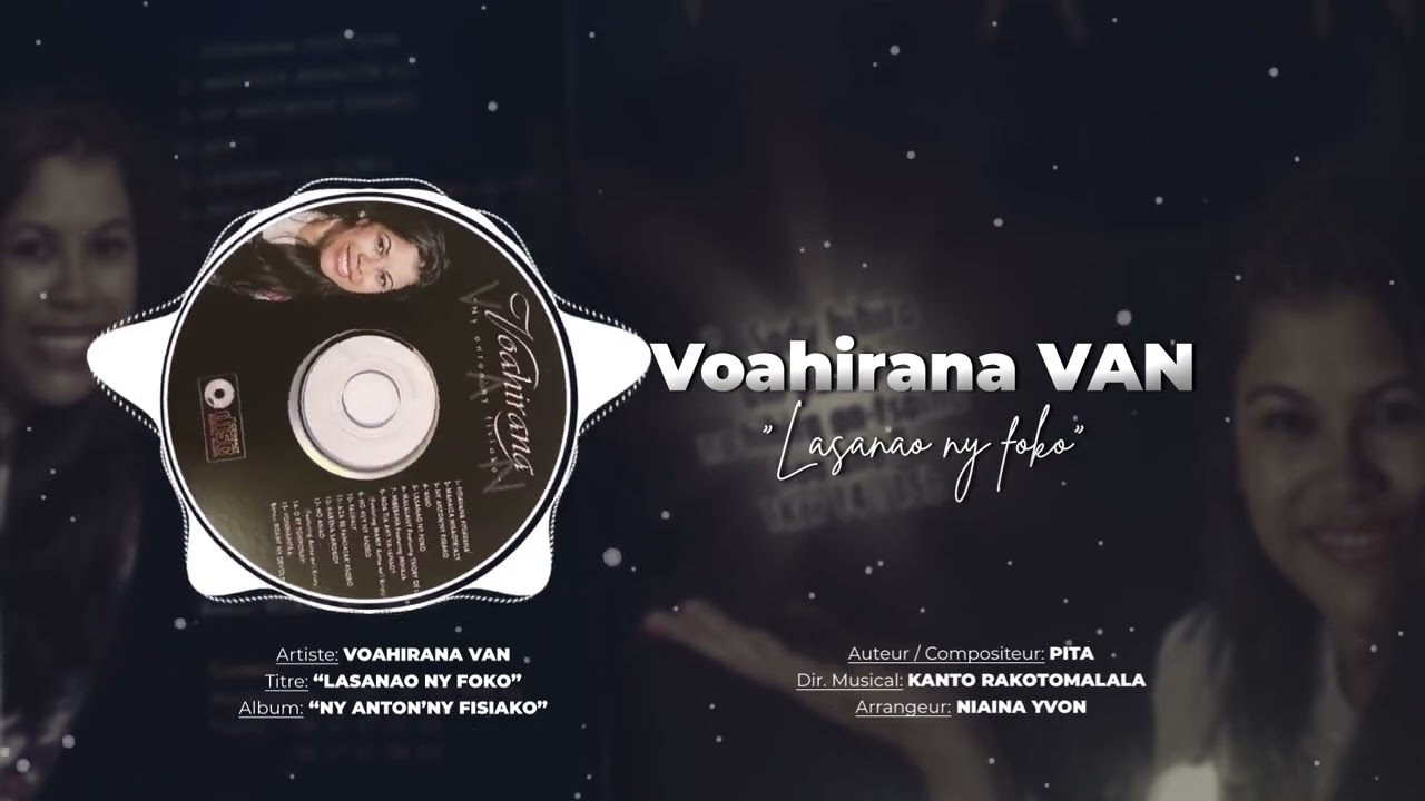 LASANAO NY FOKO - VOAHIRANA VAN