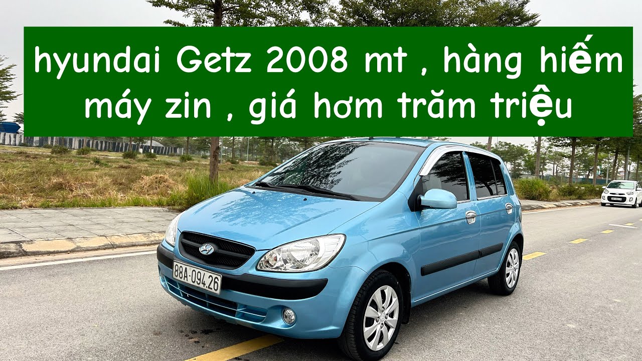 Getz 2008 mt , bản đủ máy zin , giáo viên sử dụng giá 115 triệu.
