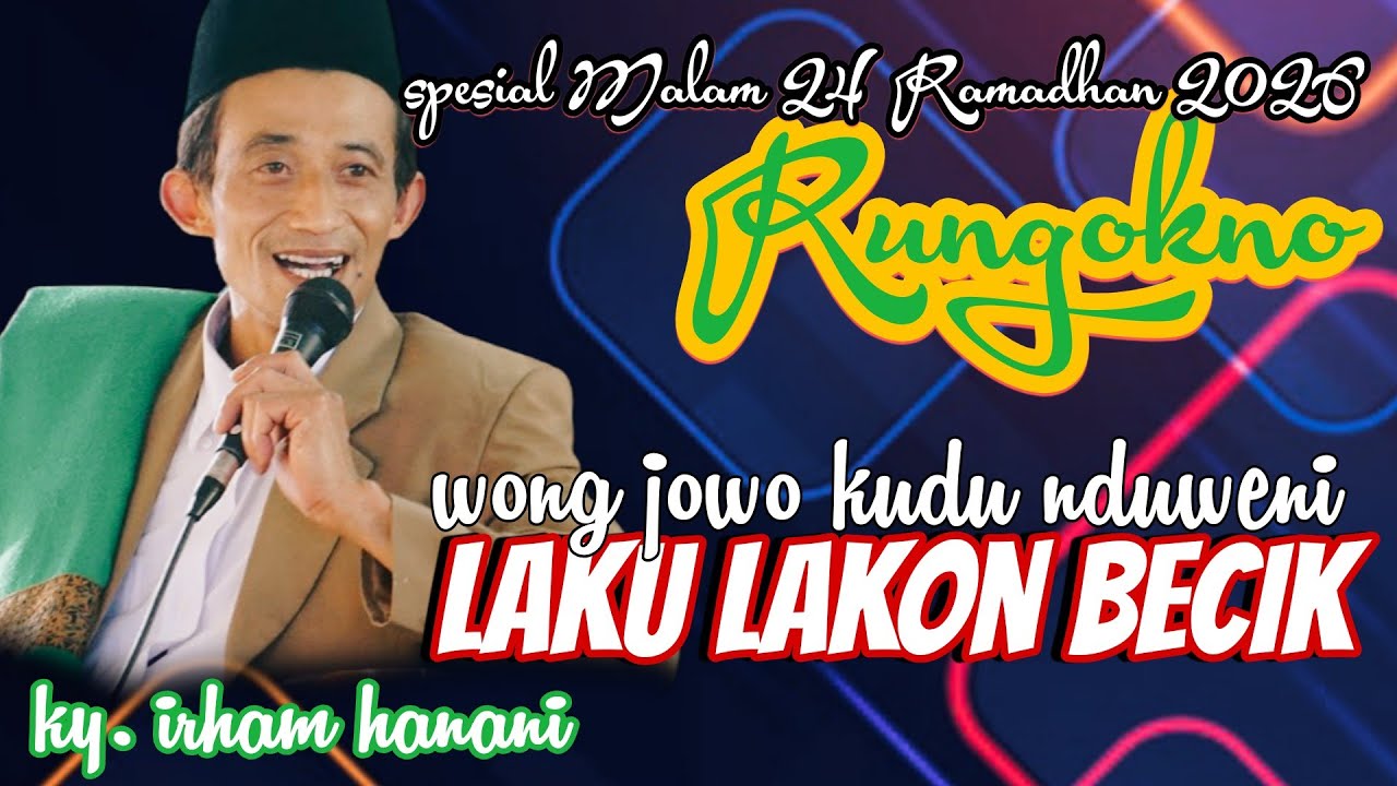 LAKON LAKU BECIK WONG JOWO PENGAJIAN KY. IRHAM HANANI