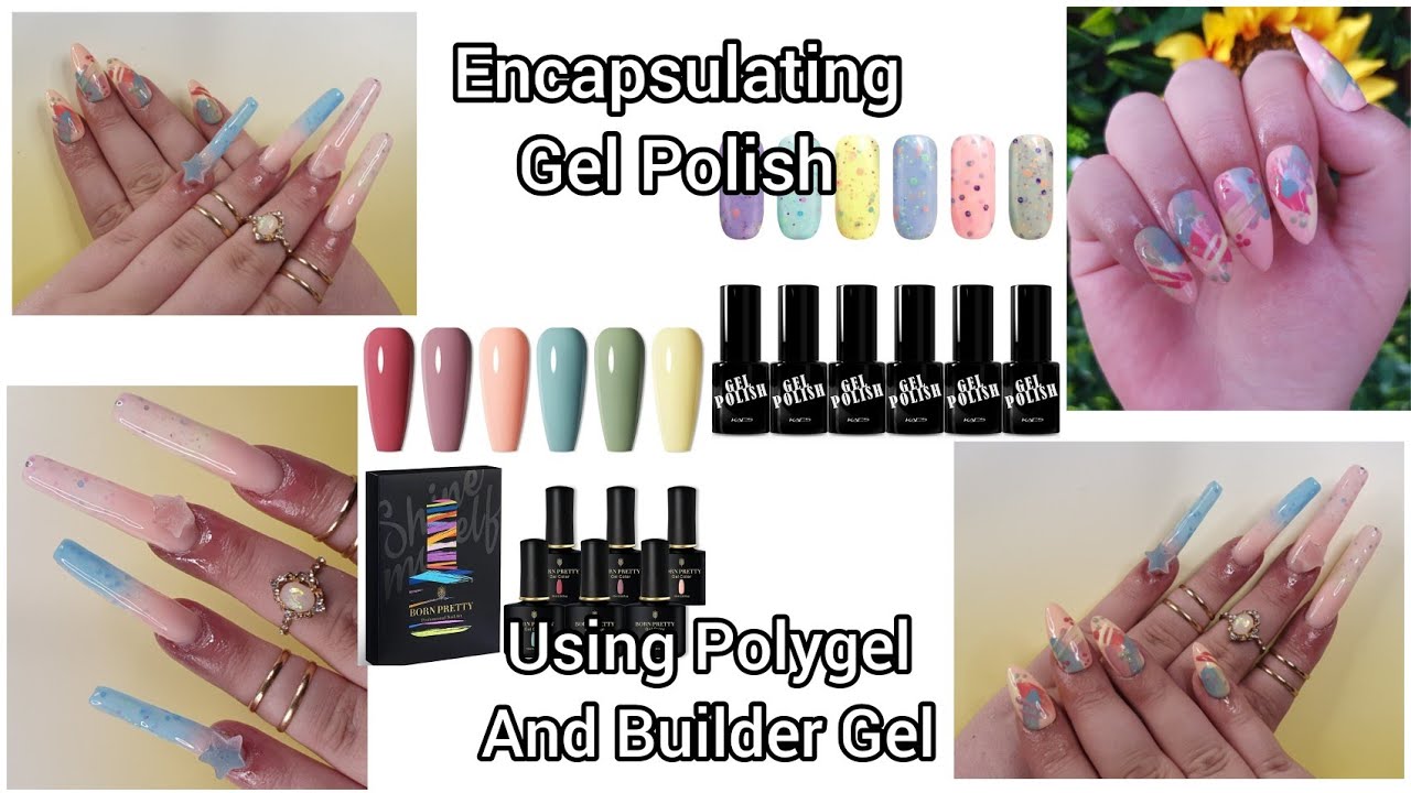 Encapsulating Gel Polish using Polygel & builder gel| cheese candy&Born Pretty Gel Polish Press ons!