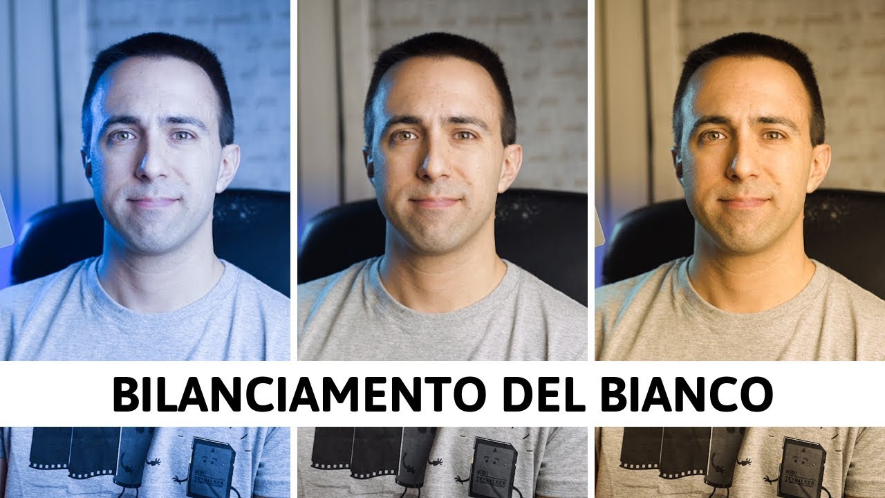 Come fare il BILANCIAMENTO del BIANCO per FOTO e VIDEO e come sfruttarlo per effetti creativi!