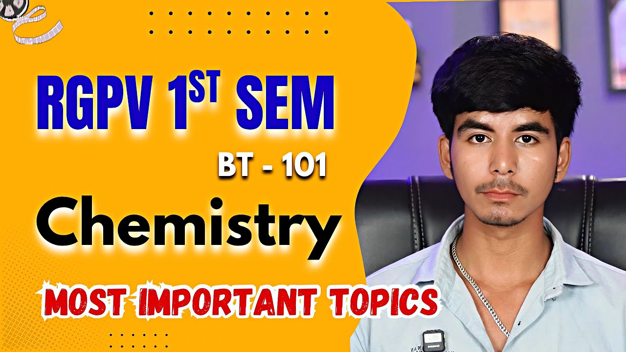 Chemistry RGPV 1st Year Most important Questions | BT - 101 Chemistry RGPV Exam 2026 |
