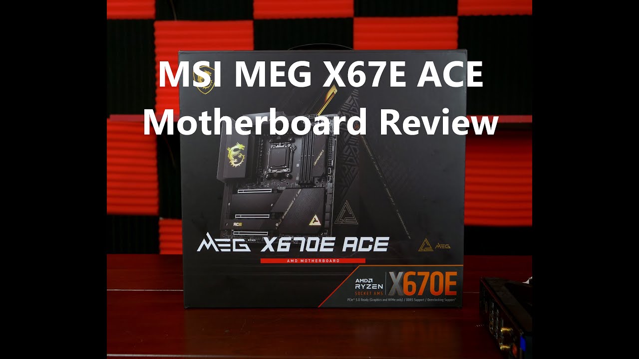 MSI MEG X670E ACE Motherboard Review - Unboxing and Overview