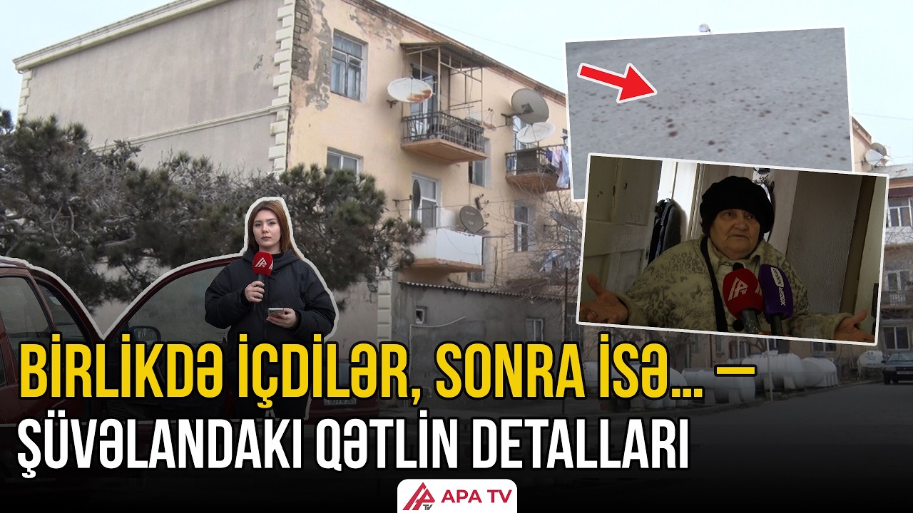 Bakıda dəhşət: Dostların m&uuml;bahisəsi qanla bitdi  | APA TV