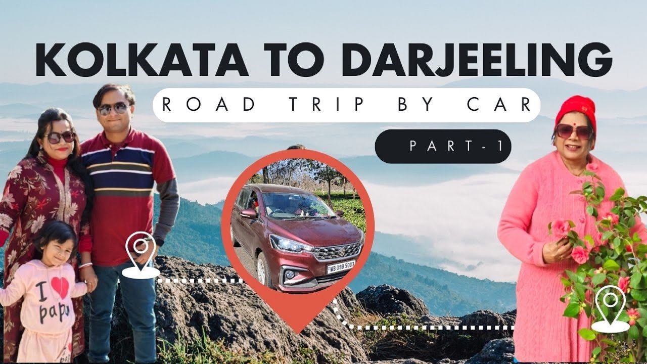 Epic Kolkata to Darjeeling Car Journey | Overnight Halts at Gangarampur & Chanchal