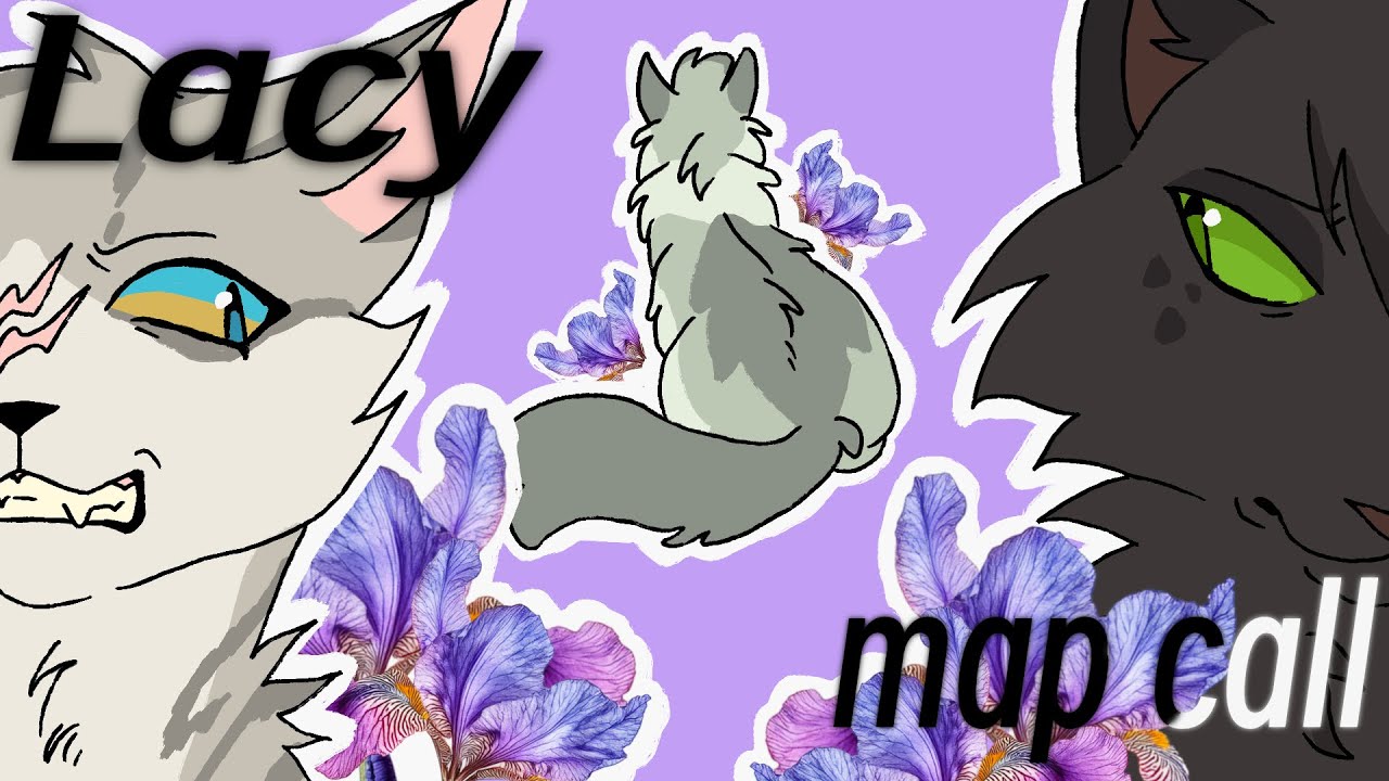 LACY //  IVYPOOL & HOLLYLEAF MAP CALL // OPEN