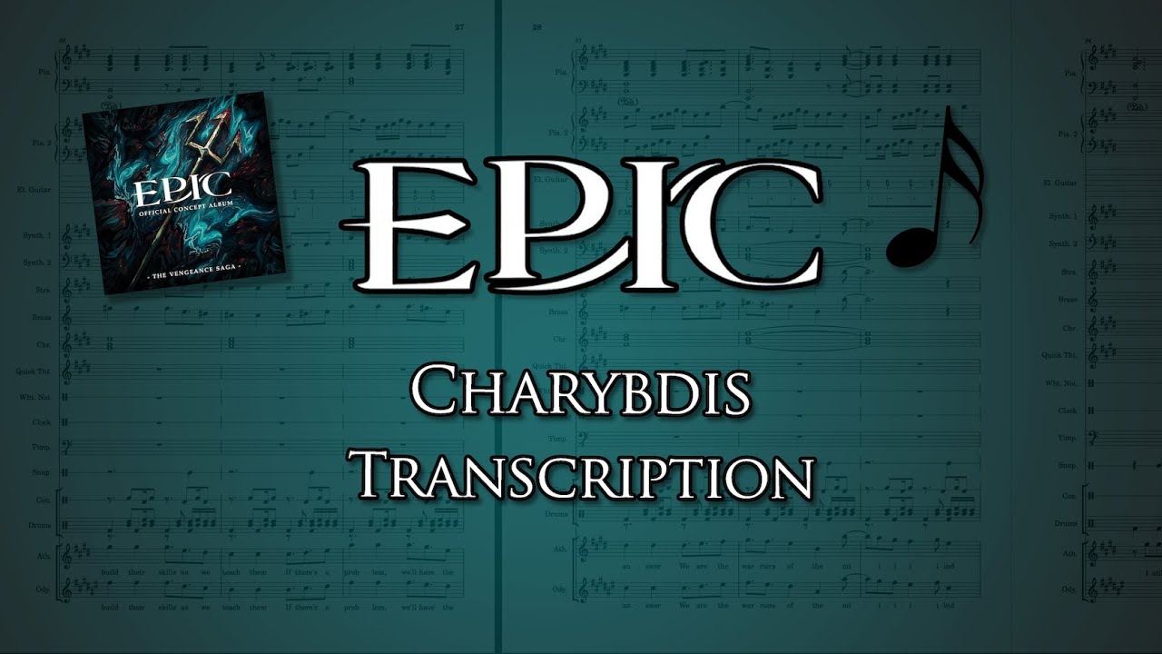 Charybdis – EPIC : The Musical Transcription