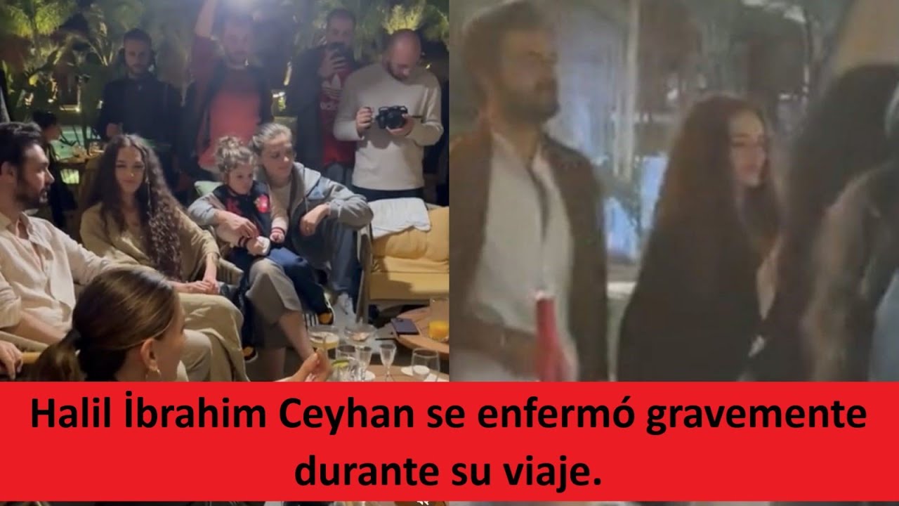 Halil İbrahim Ceyhan se enfermó gravemente durante su viaje.