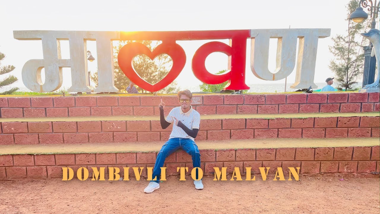Dombivli to malvan | travailing vlog |