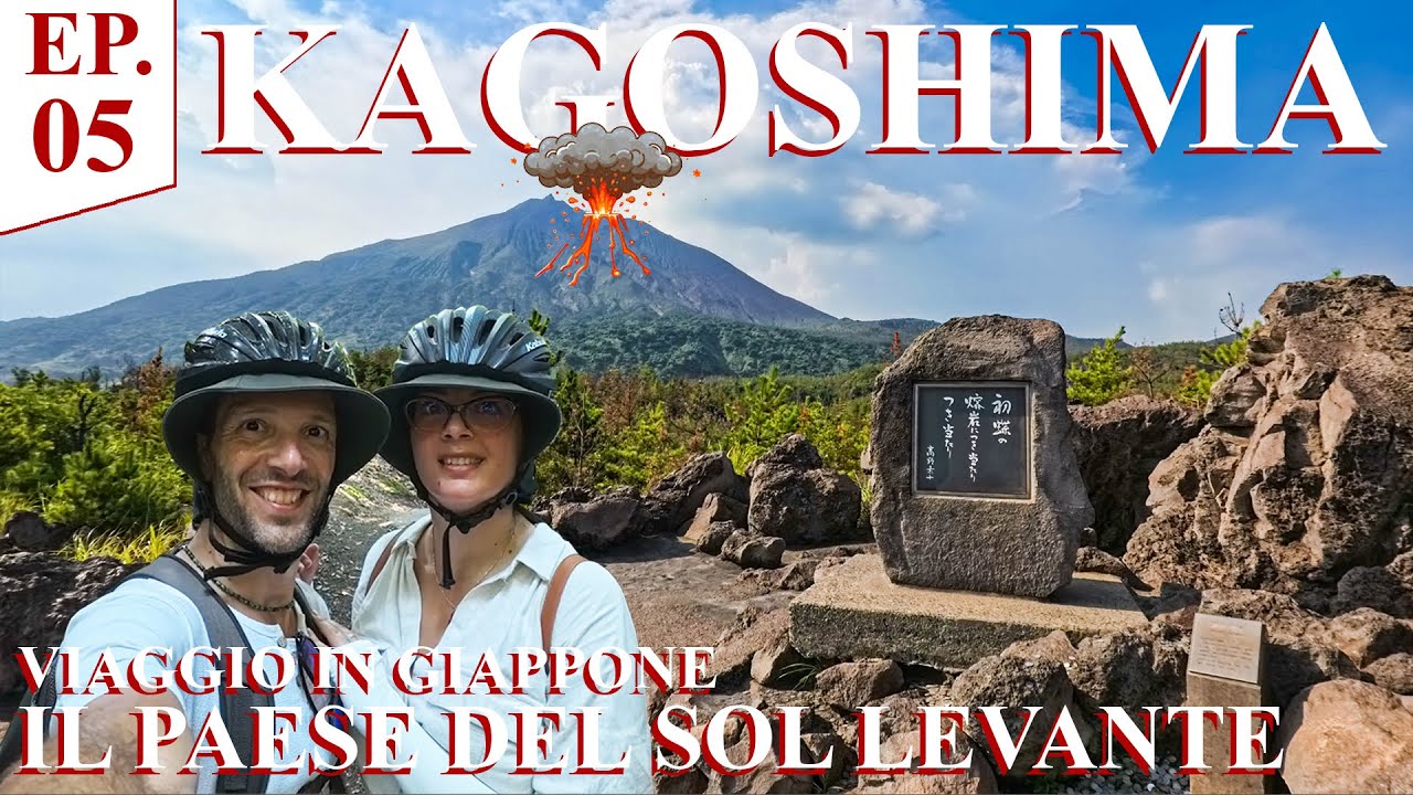 🇯🇵 Kyushu on the road - Kagoshima la città gemellata con Napoli