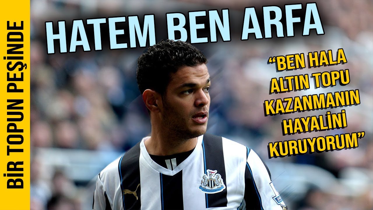 KENDİM ETTİM KENDİM BULDUM - Hatem Ben Arfa