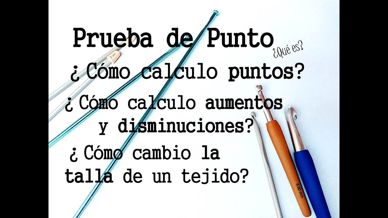 Cómo calcular puntos ¡cambia tallas, aumentos y dismininuciones!