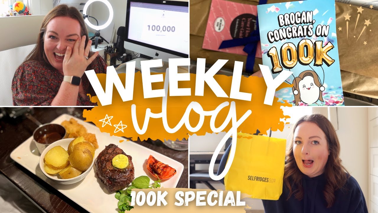 WEEKLY VLOG! 🏡 100K Subscribers Celebration! 🥳 beauty haul, being a full-time vlogger & THANK YOU ❤️