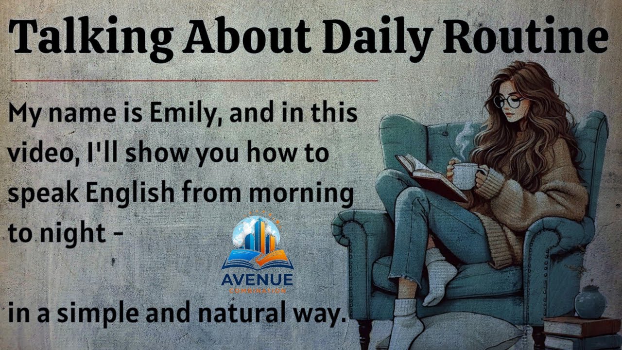Talk About Daily Routine in English || Graded Reader || Learn English With Podcast || A2 Beginner ✅️
