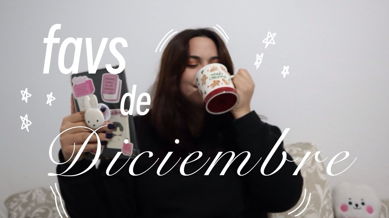 mi nueva obsesión !! ♡ mis favoritos de diciembre ♡