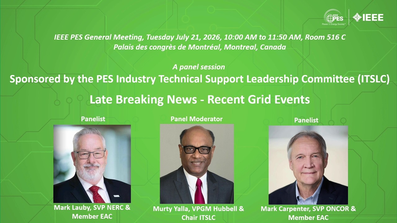 Recent Grid Events & Data Center Growth: Lessons for the Electric Grid | IEEE PES GM 2026