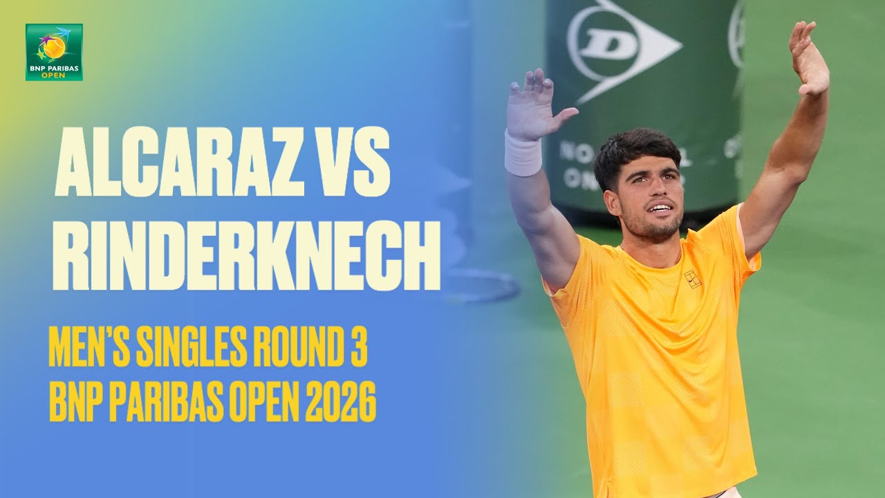 Алькарас против А. Риндеркнеха | Обзор матча | 3-й тур BNP Paribas Open