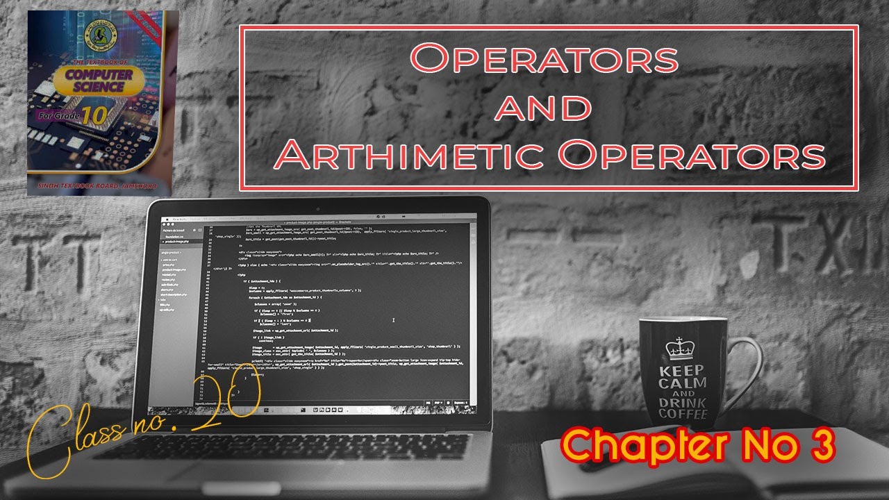 Operators and Arthimetic Operator | Chapter 3 | Computer 10 Class Sindh Board