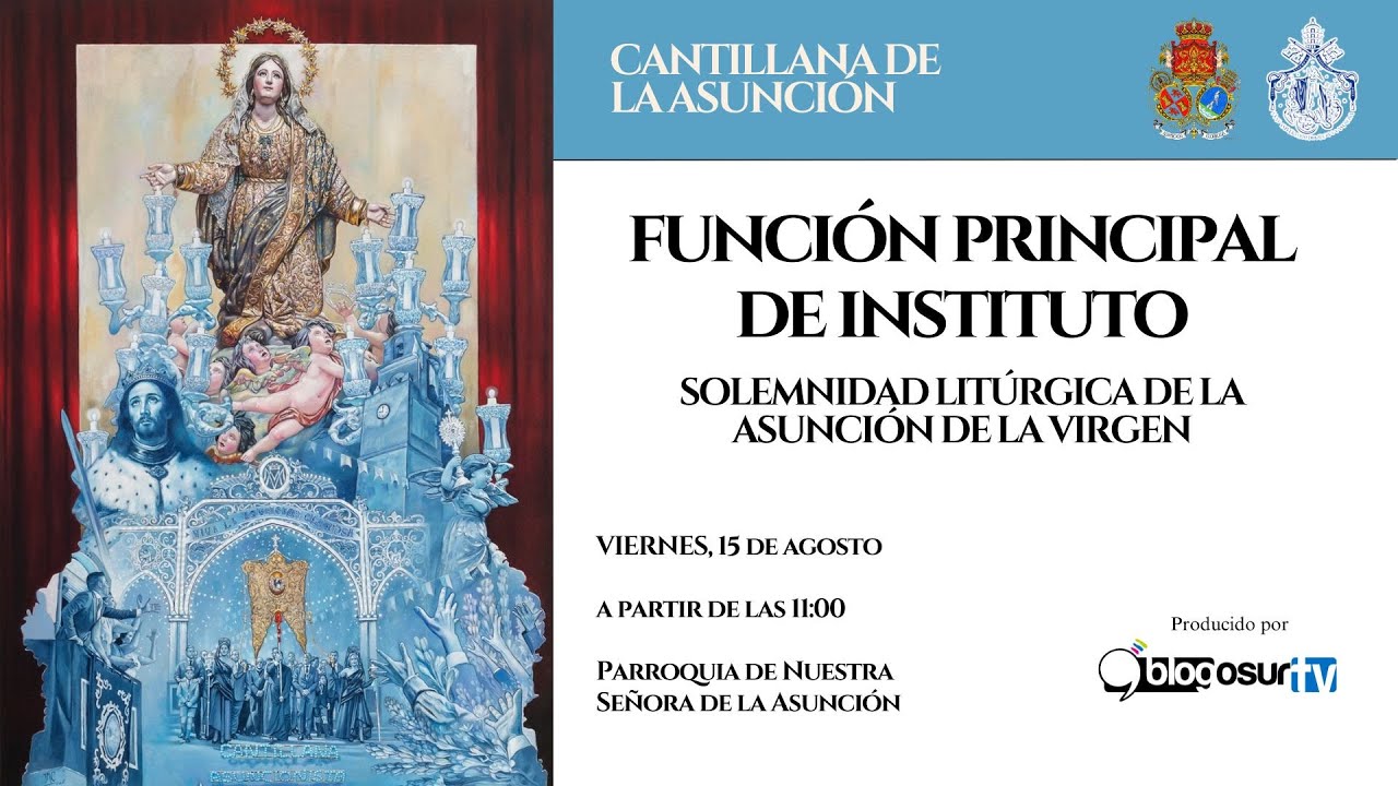 Función Principal de Instituto · 15 de agosto de 2025 · Asunción de Cantillana