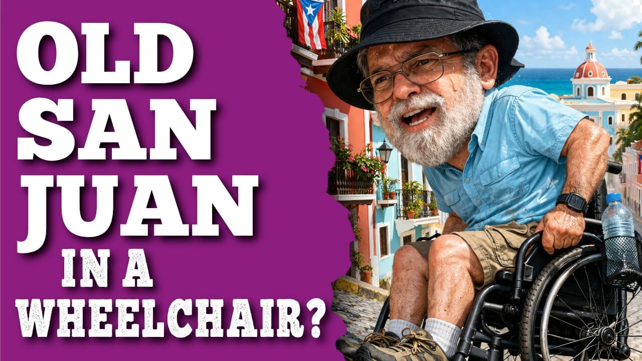 Is Old San Juan Wheelchair Accessible? What You Need to Know