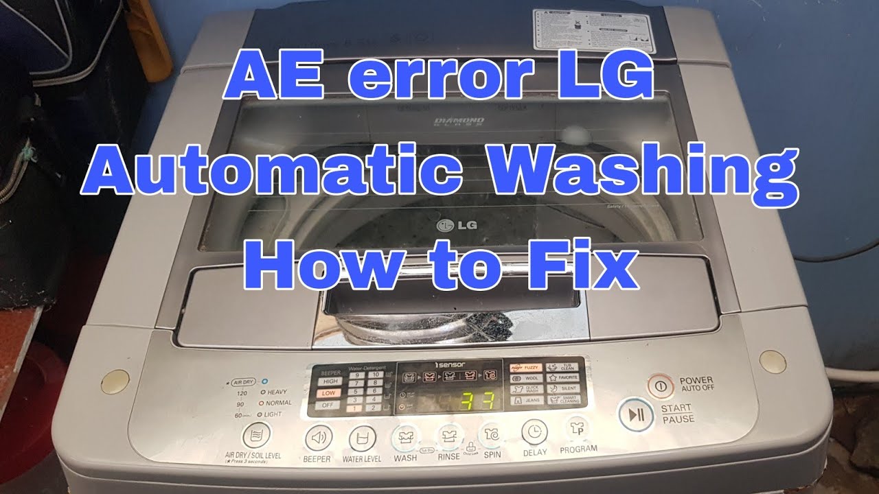AE error LG Automatic Washing Machine How to fix