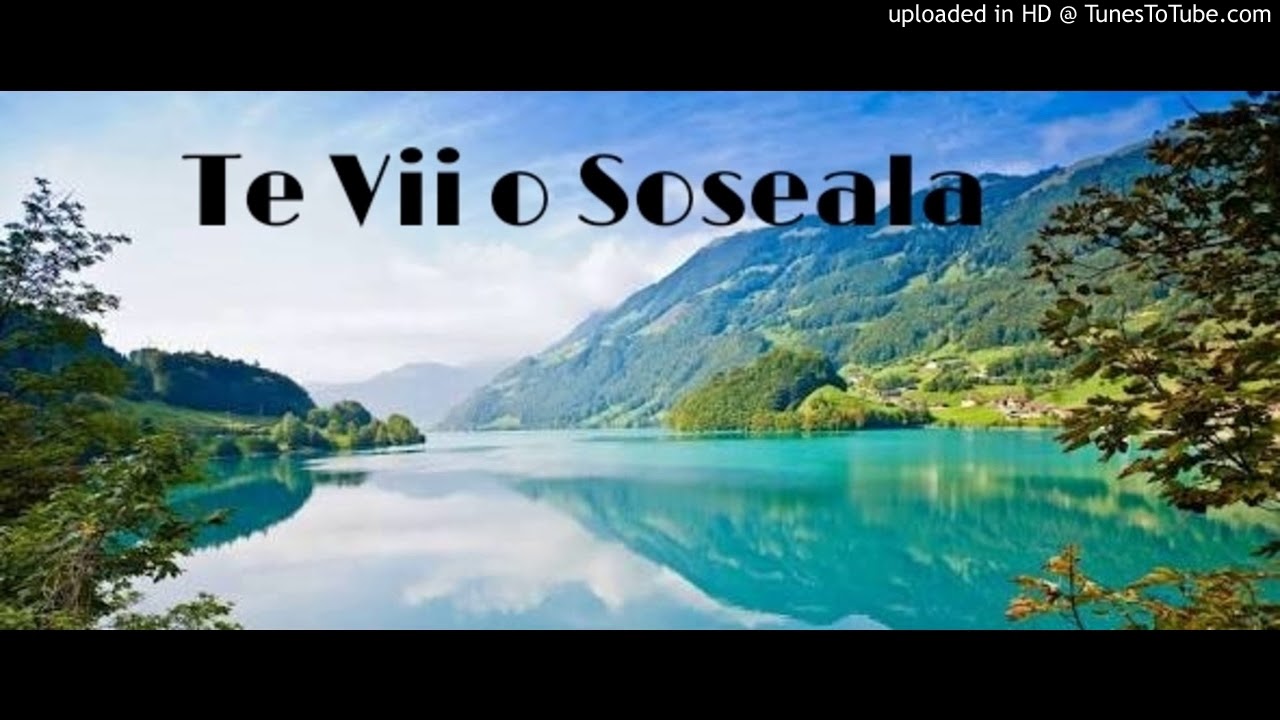 Te Vii o Soseala (Tuvalu Song)