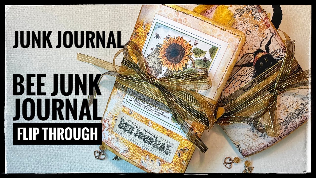 Junk Journal - Bee Junk Journal Flip Through
