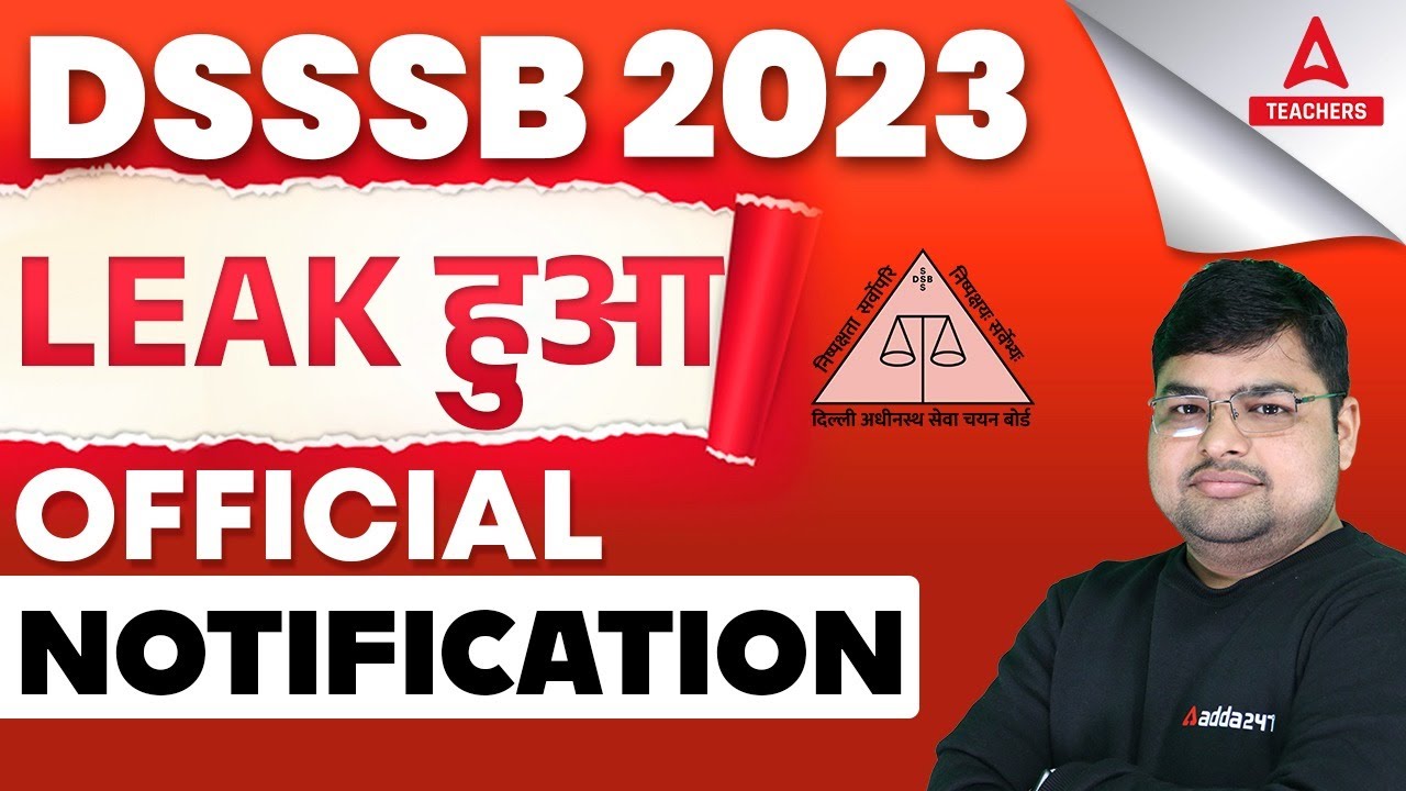 DSSSB Vacancy 2023 | DSSSB Notification Leaked🔥😱
