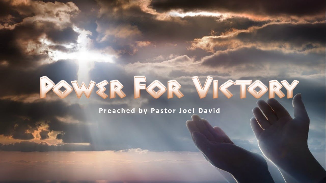 Goshen Church Message –  Power For Victory  – 15 February 2026