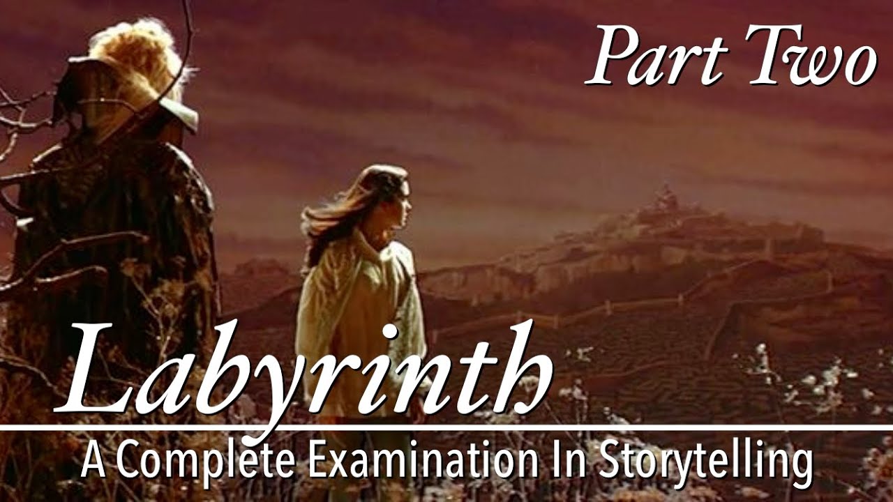 Jim Henson’s Labyrinth - A Complete Examination In Storytelling: Part Two