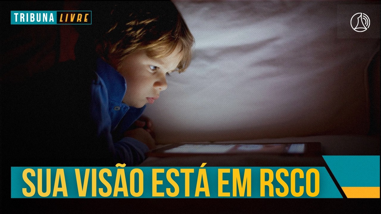 Como o uso excessivo de telas prejudica a visão? | Tribuna Livre