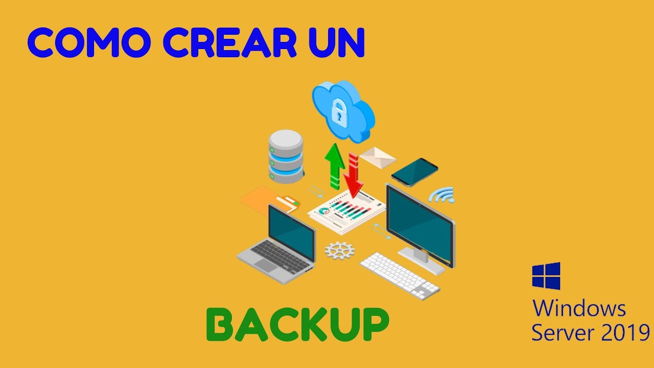 BACKUP O COPIA DE SEGURIDAD EN WINDOWS SERVER 2019 | EPICI