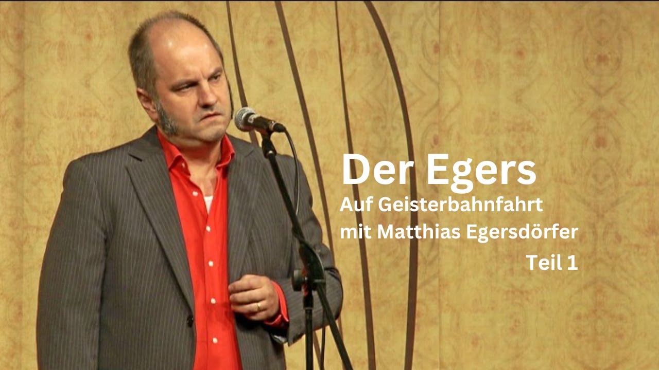 Der Egers – Auf Geisterbahnfahrt mit Matthias Egersdörfer - Teil 1