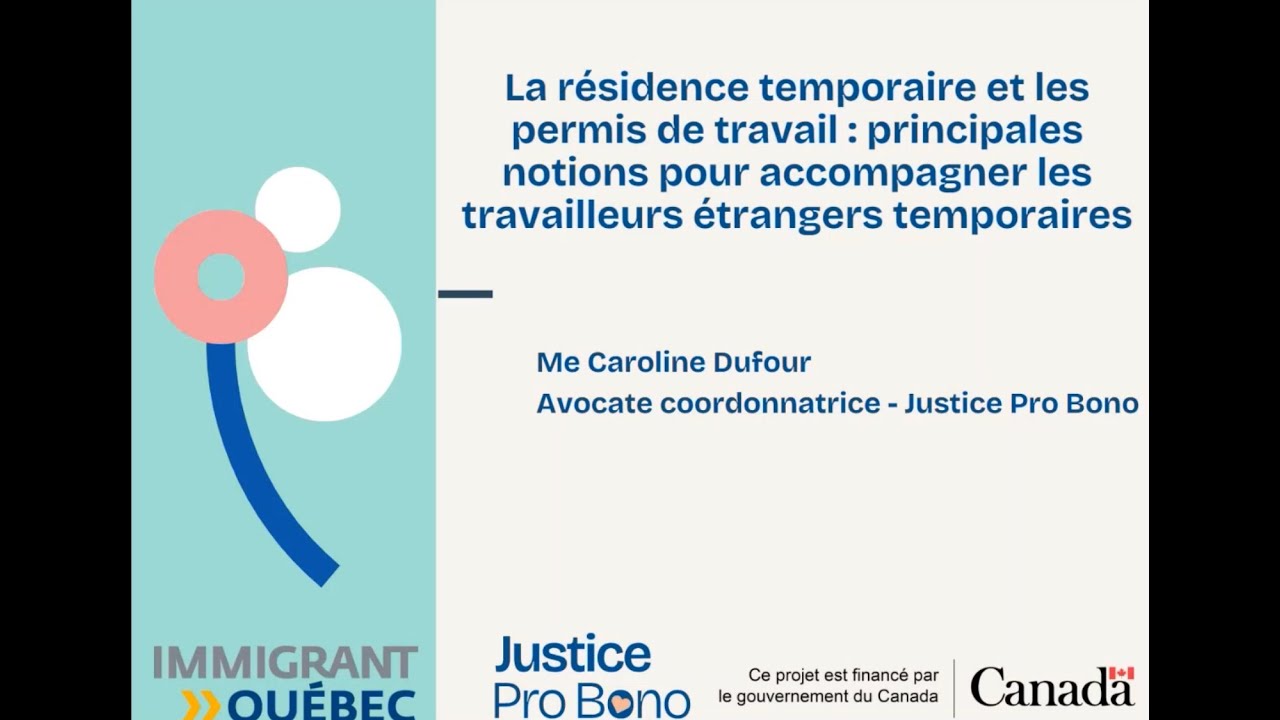 Résidence temporaire et permis de travail - Jeudi juridique 7