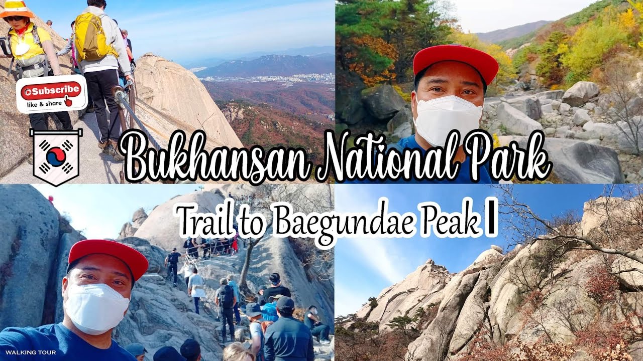 Bukhansan National Park - Trails to Baegundae Peak Part One II Seoul South Korea November 7, 2021