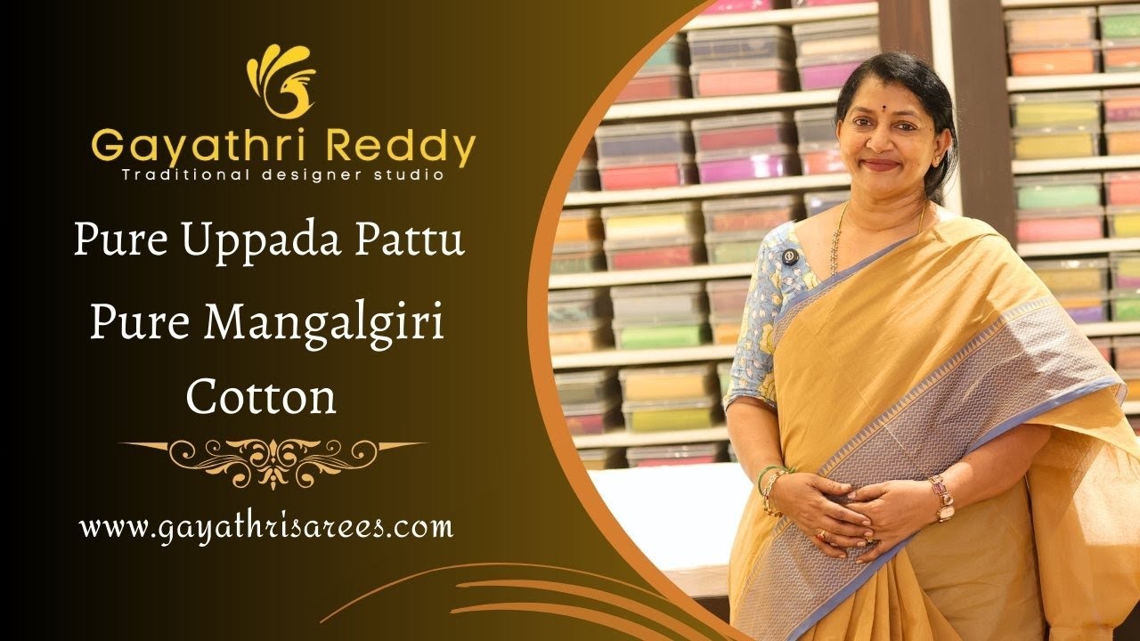 Pure Uppada Pattu, Pure Mangalgiri Cotton SAREES | #GayathriReddy |