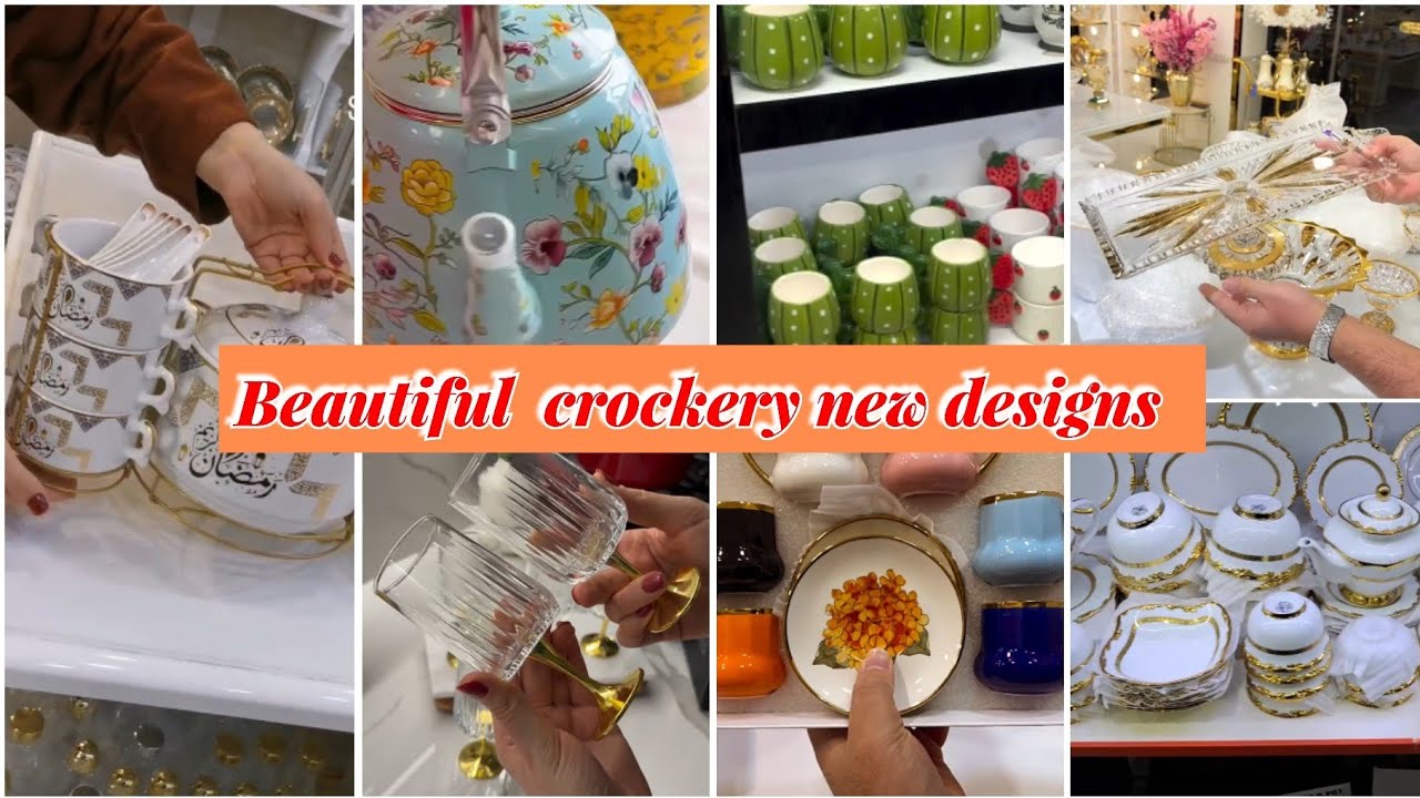 Beautiful latest crockery collection... Ramzan soup set, glasses, beautiful kettles, tea cups, etc 