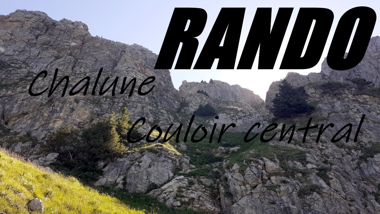 Randorama à la Pointe de Chalune (par le couloir central)