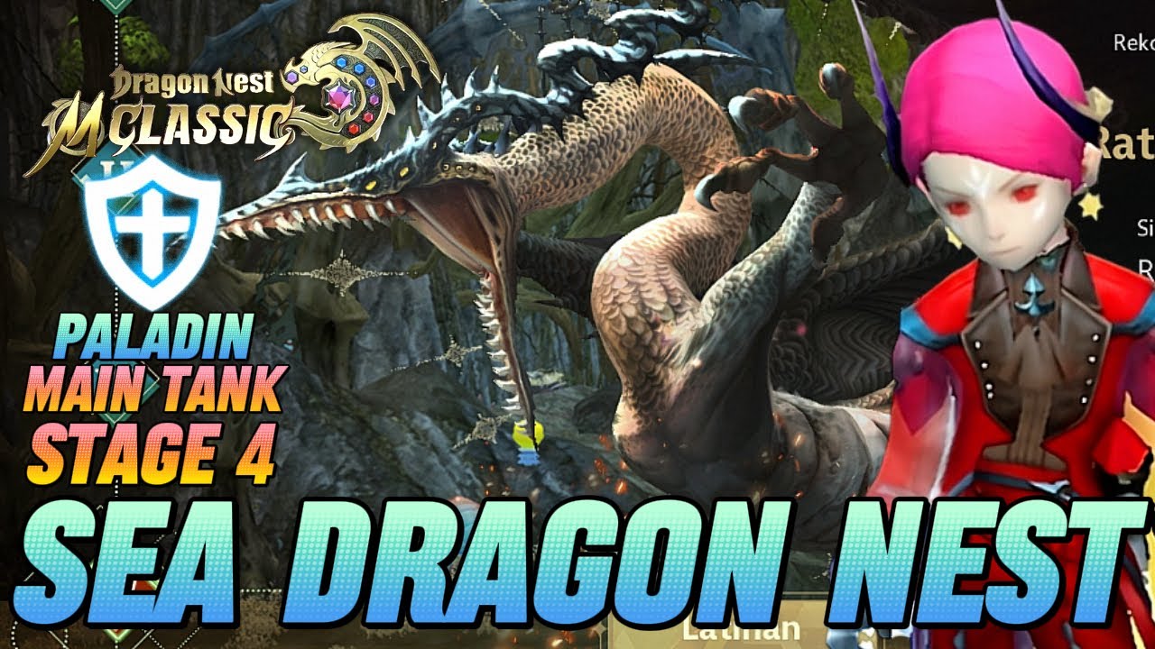 GUIDE SEA DRAGON NEST STAGE 4 | POV PALADIN (MAIN TANK) FULL GAMEPLAY - DRAGON NEST M: CLASSIC
