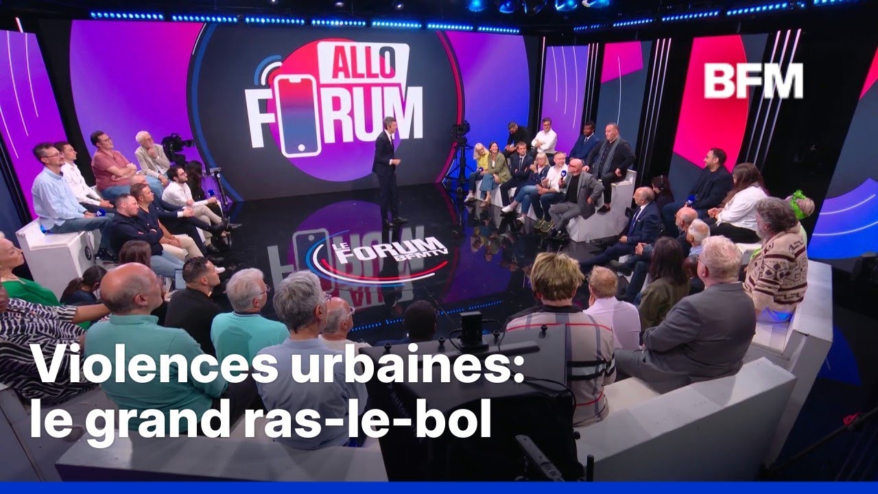 LE FORUM BFMTV - Violences urbaines: le grand ras-le-bol